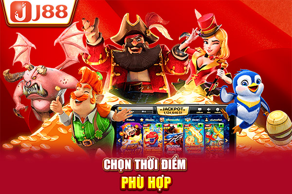 Chọn thời điểm phù hợp