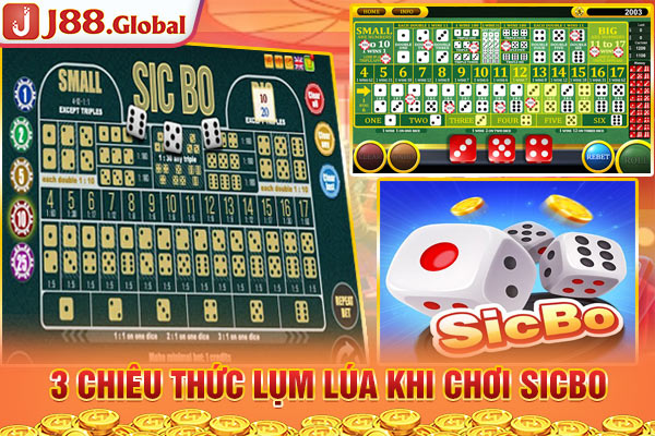 3 chiêu thức lụm lúa khi chơi Sicbo