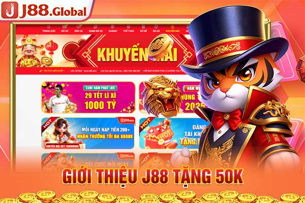 Giới thiệu J88 tặng 50K